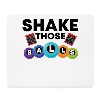 Shake Those Balls Lustiges Bingo - Mousepad (Querformat) - Weiß - Vorne