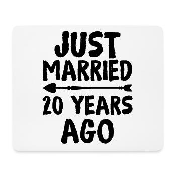 Just Married 20 Years Ago 20th Wedding Anniversary - Mouse Pad (horizontal) - white - Front