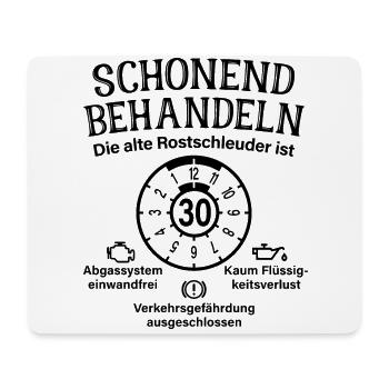 Schonend Behandeln 30. Geburtstag Rostschleuder 30 - Mousepad (Querformat) - Weiß - Vorne