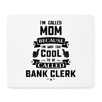 I'm Called Mom Because I'm Way Too Cool To Be Call - Mousepad (Querformat) - Weiß - Vorne