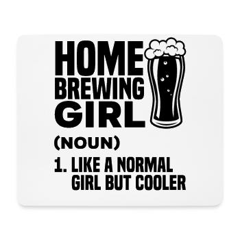 Home Brewing Girl Like A Normal Girl But Cooler Ho - Mousepad (Querformat) - Weiß - Vorne