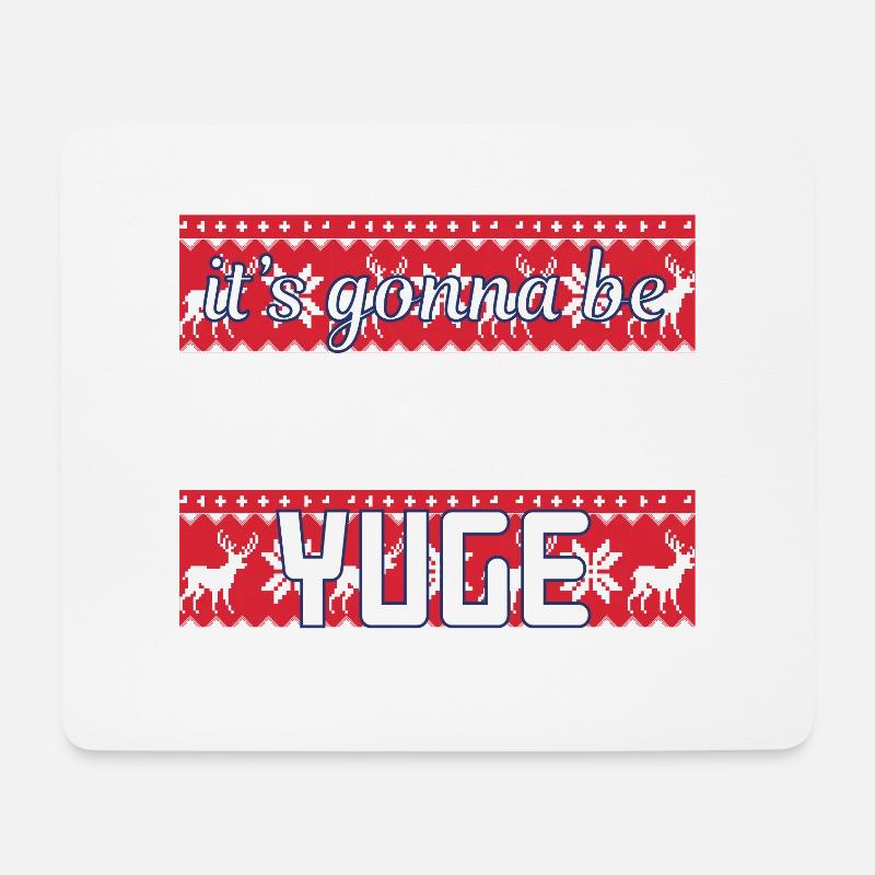It s gonna be yuge - Mousepad (Querformat) - Weiß