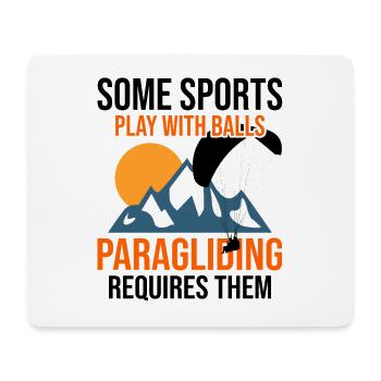 Some Sports Play With Balls Paragliding Requires T - Mousepad (Querformat) - Weiß - Vorne