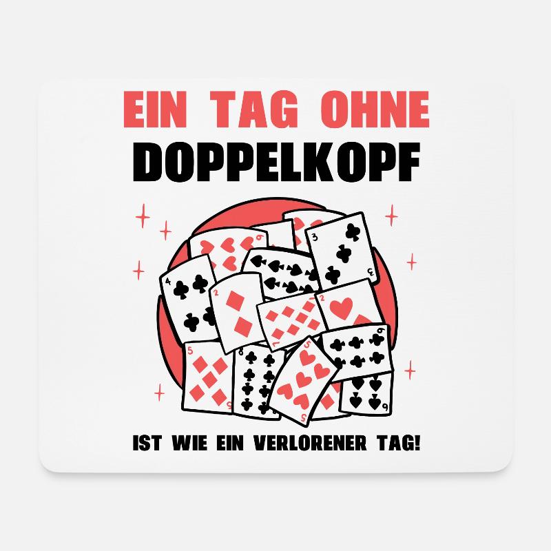 Ein Tag ohne Doppelkopf - Mousepad (Querformat) - Weiß