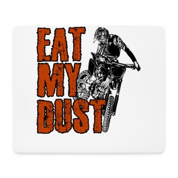 Eat My Dust Dirt Biker Enduro Motorcycle Dirt Biki - Mousepad (Querformat) - Weiß - Vorne