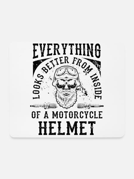 Everything Looks Better From Inside Of A Motorcycl - Mousepad (Querformat) - Weiß