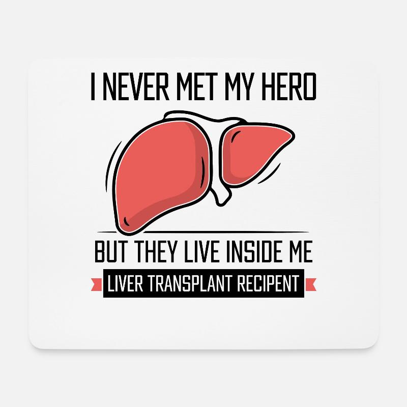 I never me my hero Liver transplant recipent - Mousepad (Querformat) - Weiß