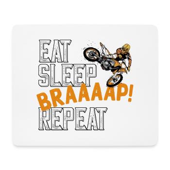 Motocross Eat Sleep Braaaap! repeat saying - Mouse Pad (horizontal) - white - Front