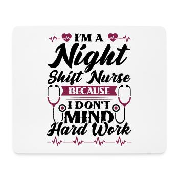 Im a Night Shift Nurse - Mousepad (Querformat) - Weiß - Vorne