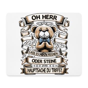 Teddy Bär Mit Lustigem Spruch Hirn Regnen Design - Mousepad (Querformat) - Weiß - Vorne