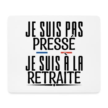 Ich habe es nicht eilig, ich bin im Ruhestand. - Mousepad (Querformat) - Weiß - Vorne