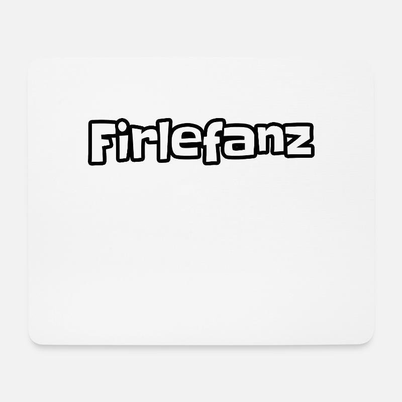 Firlefanz Deutsches Wort Unsinn Quatsch Kokolores - Mousepad (Querformat) - Weiß