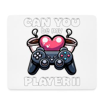 CAN YOU BE MY PLAYER II - VALENTINES DAY GIFT - Mouse Pad (horizontal) - white - Front