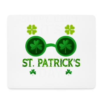 Désolé je ne peux pas, c’est la Saint-Patrick - Tapis de souris (format paysage) - blanc - Devant