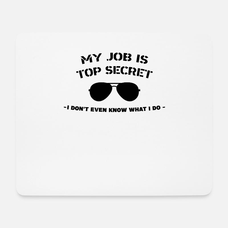Top Secret Agent: Humorous Job - Mouse Pad (horizontal) - white