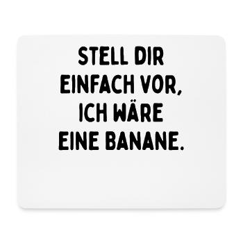 Bananen Kostüm Stell Dir Einfach Vor Party Banane - Mousepad (Querformat) - Weiß - Vorne
