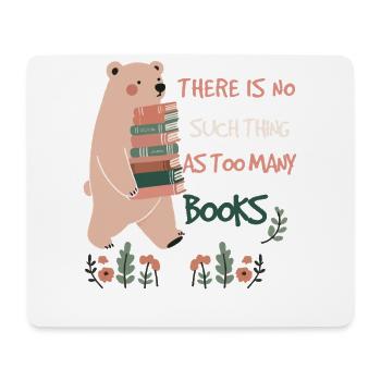 Book Lover Funny Book Quote with Bear - Mouse Pad (horizontal) - white - Front