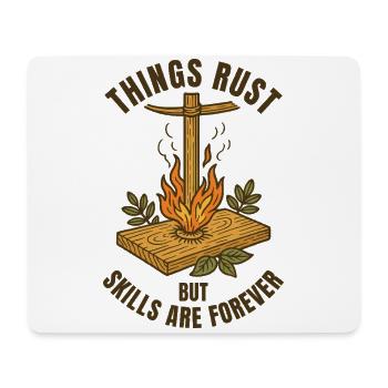Things Rust Skills Forever Prepper Survival - Mouse Pad (horizontal) - white - Front