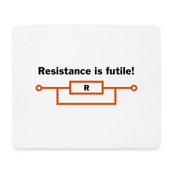 resistance is futile! - Mouse Pad (horizontal) - white - Front