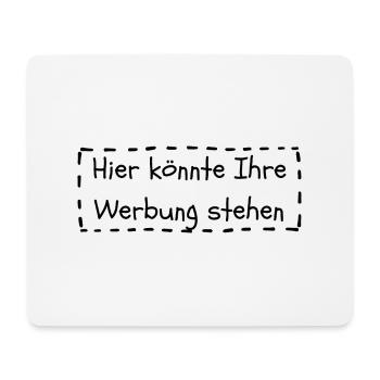 Hier könnte Ihre Werbung stehen - Mousepad (Querformat) - Weiß - Vorne