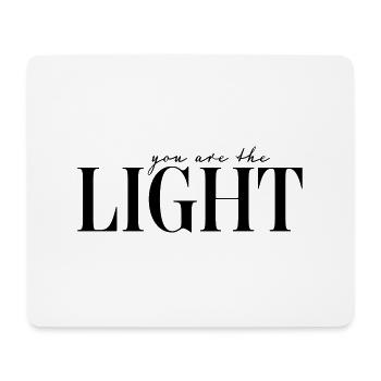You are the light! Customisable - Mouse Pad (horizontal) - white - Front