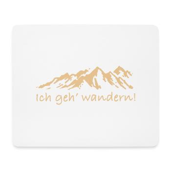 Ich geh' wandern - Mousepad (Querformat) - Weiß - Vorne