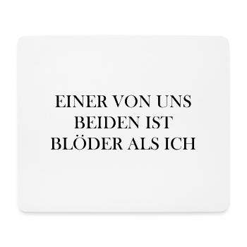 Funny Saying Picture Funny Humor Gift Idea - Mouse Pad (horizontal) - white - Front
