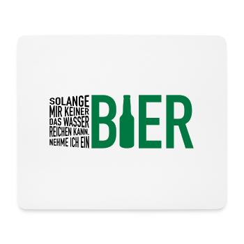 Wasser reichen. Bier - Mousepad (Querformat) - Weiß - Vorne