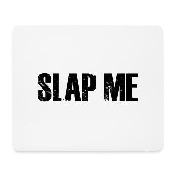 Slap Me black - Mousepad (Querformat) - Weiß - Vorne