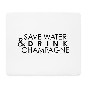 Save water drink - Mouse Pad (horizontal) - white - Front