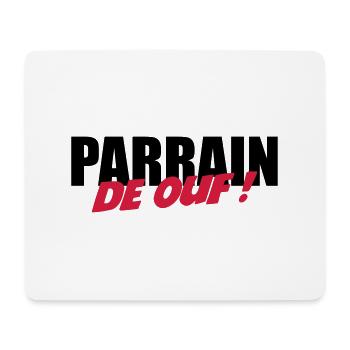 Parrain de ouf ! - Tapis de souris (format paysage) - blanc - Devant