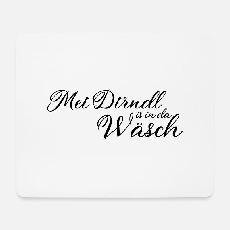 Mei Dirndl is in da Waesch without - Mouse Pad (horizontal) - white