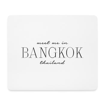 Meet me in Bangkok Thailand - Mouse Pad (horizontal) - white - Front