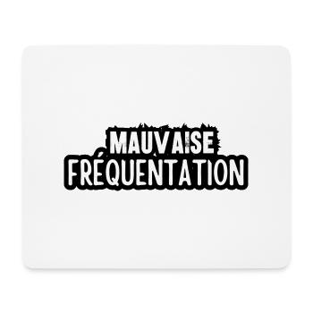 mauvaise fréquentation - Tapis de souris (format paysage) - blanc - Devant