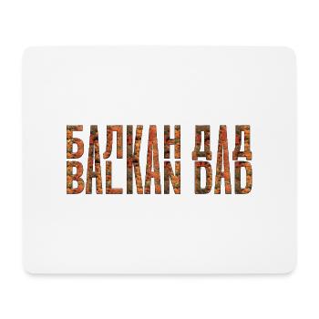 Balkan Papa bosnien serbien kroatien montenegro kosovo - Mousepad (Querformat) - Weiß - Vorne