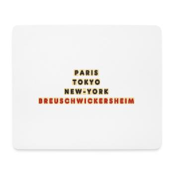 Paris Tokyo New-York Breuschwickersheim - Tapis de souris (format paysage) - blanc - Devant