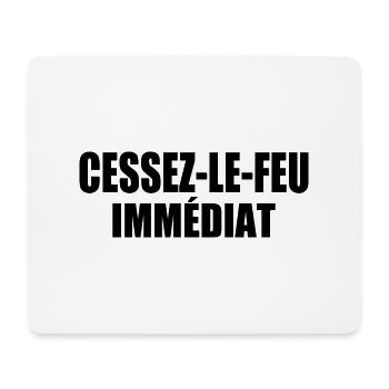cessez-le-feu immédiat - Tapis de souris (format paysage) - blanc - Devant