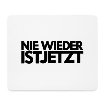 NEVER AGAIN IS NOW (2-row design) - Mouse Pad (horizontal) - white - Front