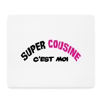Super cousine c'est moi !! - Tapis de souris (format paysage) - blanc - Devant