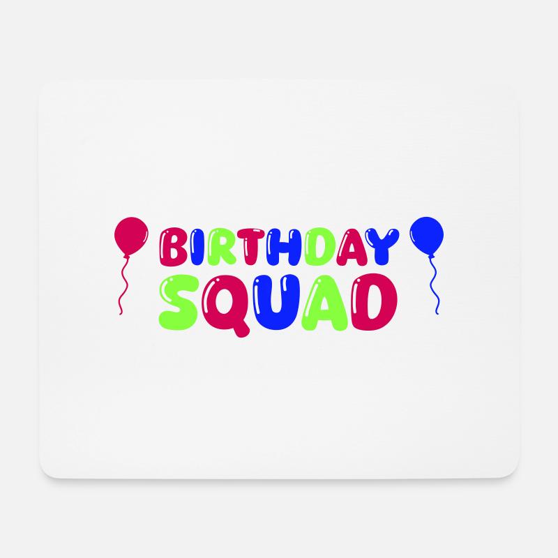 birthday squad - Mousepad (Querformat) - Weiß
