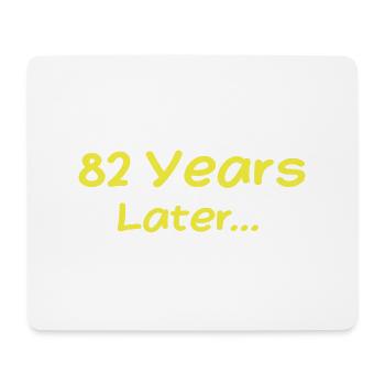 82 Jahre später Lustige Geburtstagsgeschenke, 82. Geburtstag - Mousepad (Querformat) - Weiß - Vorne
