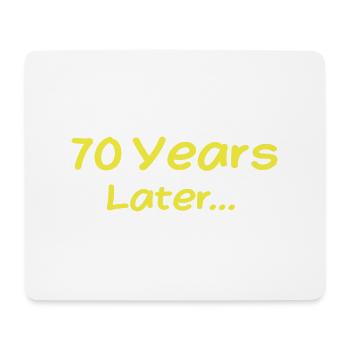 70 Years Later Funny Birthday Gifts, 70th Birthday - Tapis de souris (format paysage) - blanc - Devant