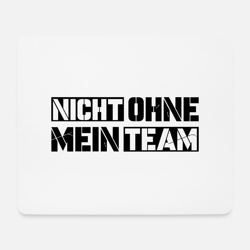 ohne mein team - Mousepad (Querformat) - Weiß