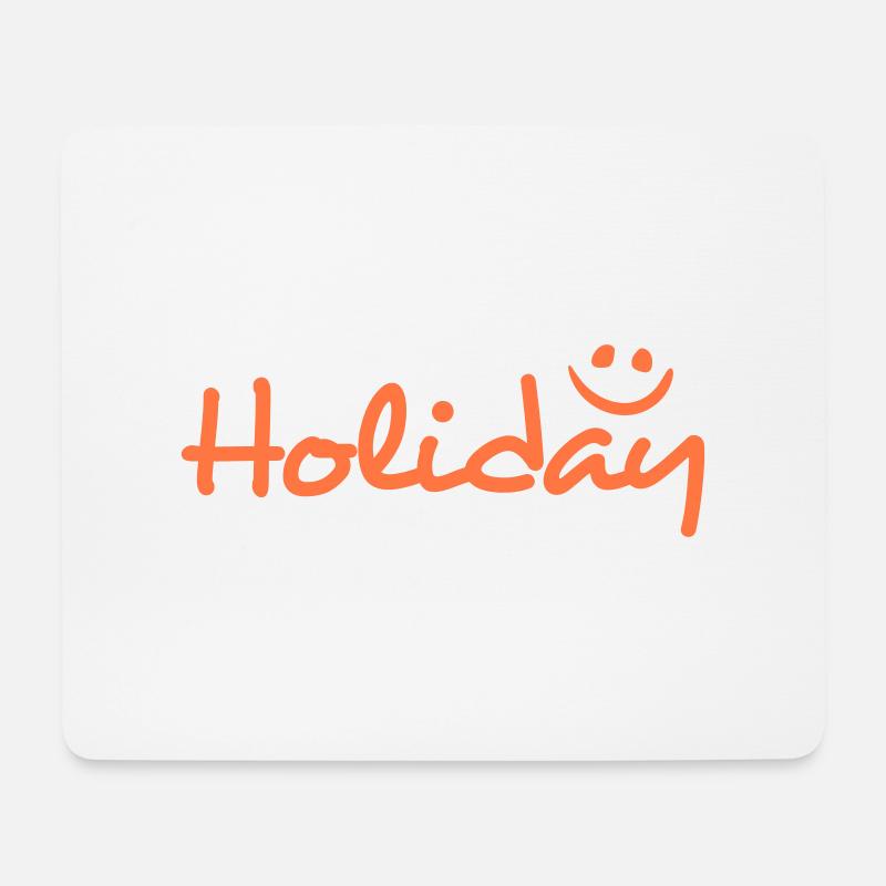 Holiday Lächelndes Gesicht Reisen Urlaub Spruch - Mousepad (Querformat) - Weiß
