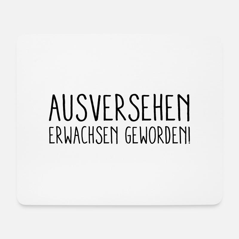 Erwachsen geworden - Mousepad (Querformat) - Weiß