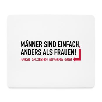 Männer sind einfach anders als Frauen - Mousepad (Querformat) - Weiß - Vorne