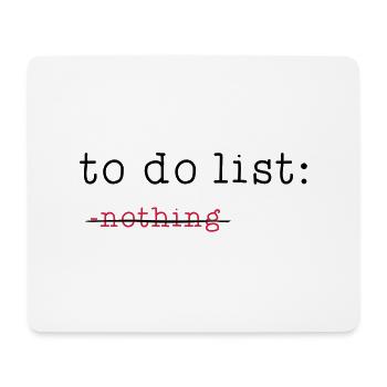 to-do list - Mouse Pad (horizontal) - white - Front