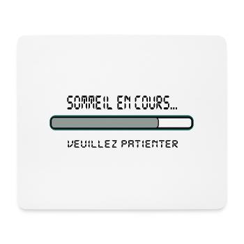 sommeil_en_cours,message,humour,drôle - Tapis de souris (format paysage) - blanc - Devant
