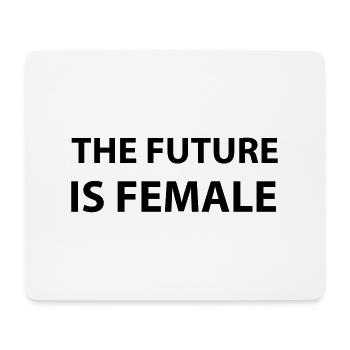 The Future Is Female - Mouse Pad (horizontal) - white - Front