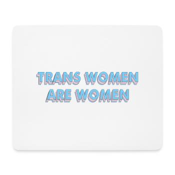 Trans Frauen sind Frauen Trans Farben Typografie - Mousepad (Querformat) - Weiß - Vorne
